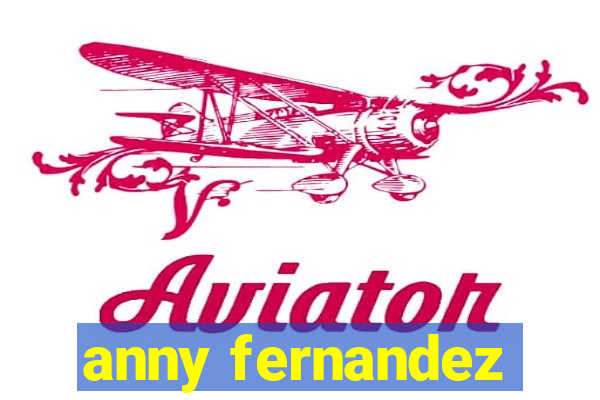 anny fernandez